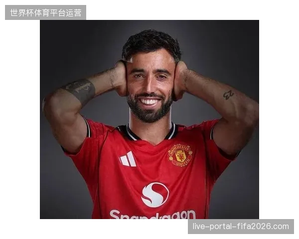 布鲁诺·费尔南德斯获评赛季最佳,曼联进攻核心以绝对统治力盘活全队 布鲁诺·费尔南德斯获评赛季最佳,曼联进攻核心以绝对统治力盘活全队